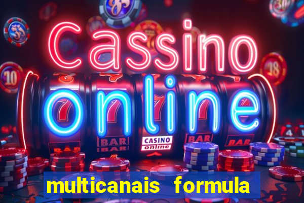 multicanais formula 1 ao vivo